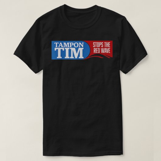 T-shirt Tampon tim arrêtera la vague rouge 2024 usa electi (Design devant)