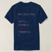 T-shirt Tandis qu'Alive Manger Le Code De Sommeil Répéter  (Design devant)