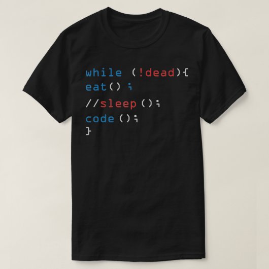 T-shirt Tandis Que Pas Mort Manger Sleep Code Technique Ha (Design devant)