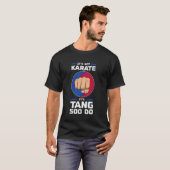 T-shirt Tang Soo Do Instructor Martial Artist Korean Karat (Devant entier)