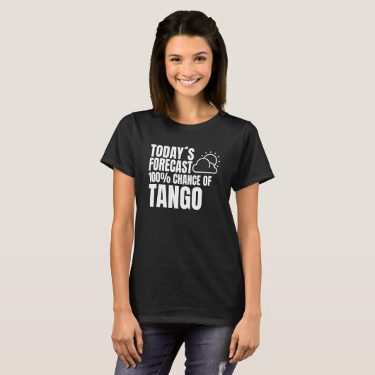 T-shirt Tango Dancer Dance Partner Weather Forecast Tango (Devant entier)