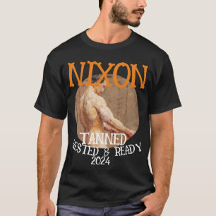 T-shirt Tanned Rested & Ready NIXON 2024 Président