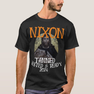 T-shirt Tanned Rested & Ready NIXON 2024 Président