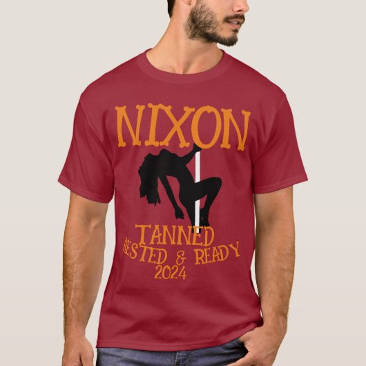 T-shirt Tanned Rested & Ready NIXON 2024 Président (Devant)