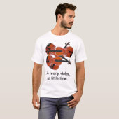 T-shirt Tant d'altos, tellement peu d'heure (Devant entier)