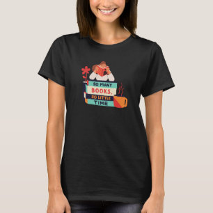 T-shirt Tant de livres tellement de temps