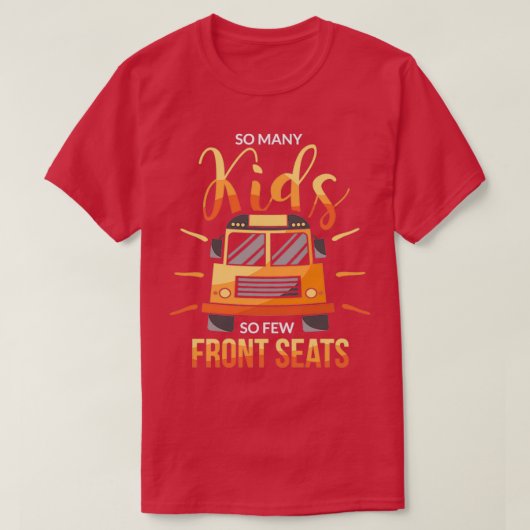 T-shirt Tant D'Enfants Si Peu De Sièges Avant Conducteur D (Design devant)