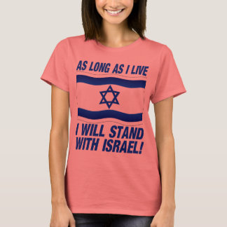 T-shirt Tant que je vivrai, je serai avec Israël