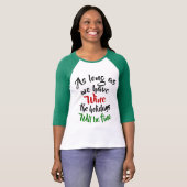 T-shirt Tant que nous prenons le vin, les vacances seront (Devant entier)