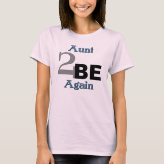 T-shirt Tante 2 Soyez de nouveau
