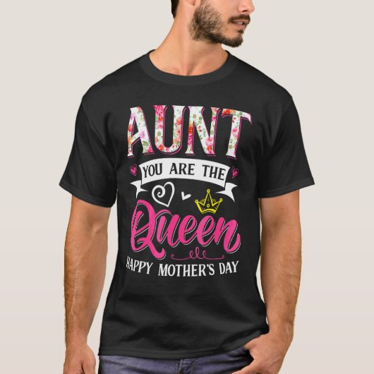 T-shirt Tante Awesome Vous êtes La Reine Fête des Mères Ma (Devant)