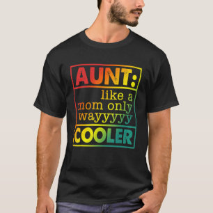 T-shirt Tante Comme Une Mère Seulement Glacière