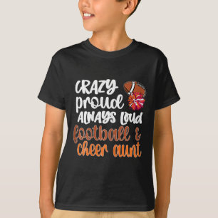 T-shirt Tante cri folle de football et de cheerleading