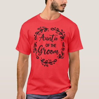 T-shirt Tante De La Chambre Mariage Jour Groom Fête Tante
