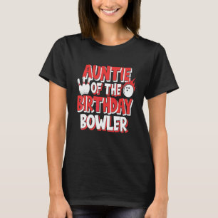 T-shirt Tante De L'Anniversaire Bowler Bowling Party
