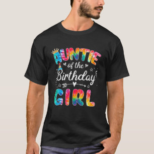 T-shirt Tante De L'Anniversaire Princesse Tie Dye Correspo