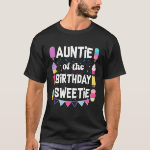 T-shirt Tante De L'Anniversaire Sweetie Glace Cream Cones 