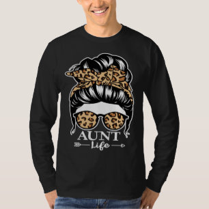 T-shirt Tante Life Bun de cheveux en désordre Tante Léopar