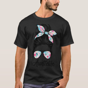 T-shirt Tante Life Messy Hair Bun Femmes Fête des mères