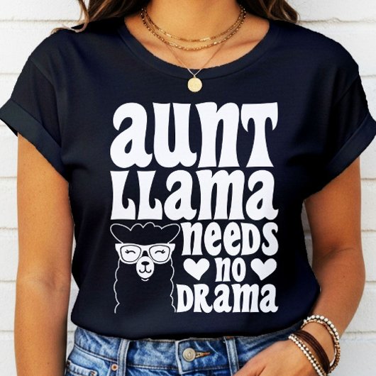T-shirt Tante Llama N'A Pas Besoin De Drama Tante Annivers