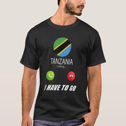 T-shirt Tanzanie Drapeau Souvenir La Tanzanie Appelle (Devant)