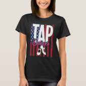 T-shirt Tap Dance Dancing Tapper Dancer (Devant)