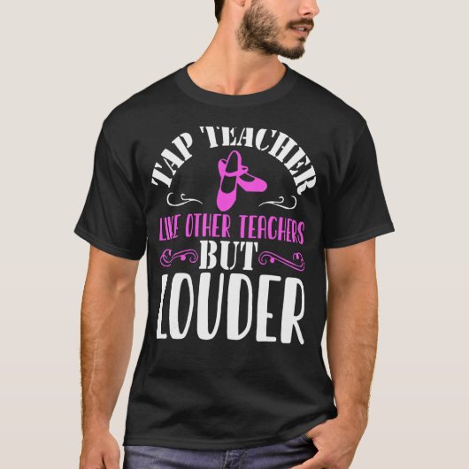 T-shirt Tap Dance Professeur Tap Danser (Devant)