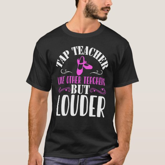 T-shirt Tap Dance Professeur Tap Danser (Devant)