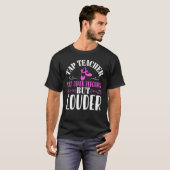 T-shirt Tap Dance Professeur Tap Danser (Devant entier)