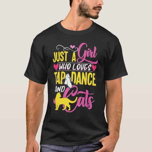 T-shirt Tap Dancer Chat Juste Une Fille (Devant)