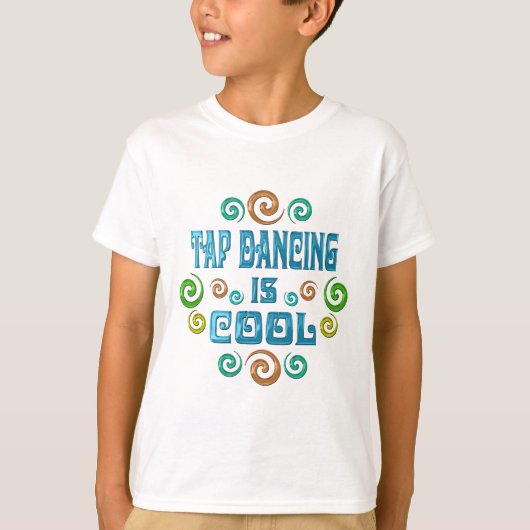 T-shirt Tap Dancing est Cool (Devant)
