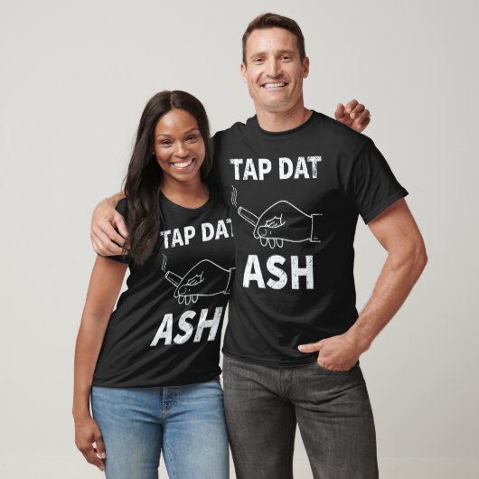 T-shirt Tap Dat Ash Cigar (Unisexe)