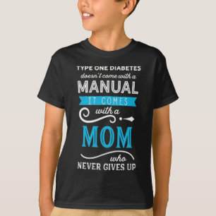 T-shirt Tapez un diabète ne vient pas avec une maman manue