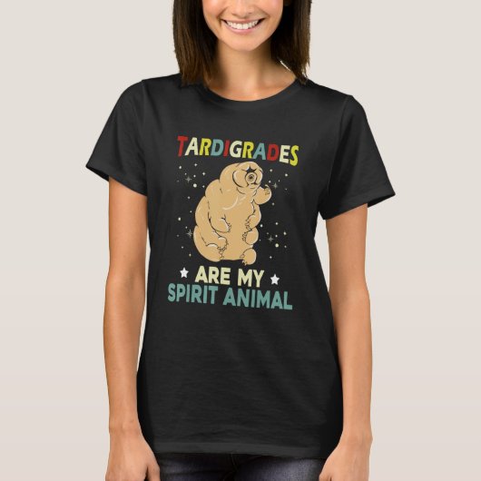 T-shirt Tardigrades sont mon esprit animal cadeau science  (Devant)