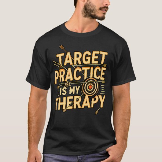 T-shirt Target Practice Is My Therapy Archery Bow Arrow (Devant)