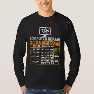 T-shirt Tarif horaire de réparation d'ordinateur Emploi de