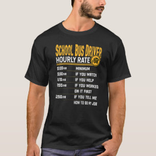 T-shirt Tarif horaire des chauffeurs de bus scolaires