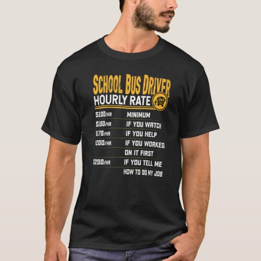 T-shirt Tarif horaire des chauffeurs de bus scolaires (Devant)