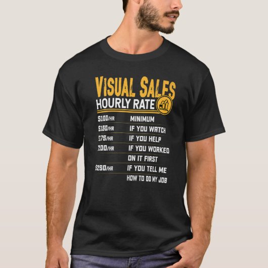 T-shirt Tarif horaire des ventes Visual Sales Manager (Devant)