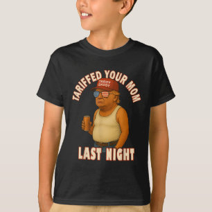 T-shirt Tariffé Votre Maman Funny Tarif Daddy Trump Mème