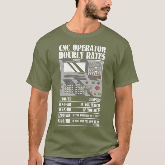 T-shirt Tarifs horaires de l'opérateur CNC Machiniste CNC (Devant)