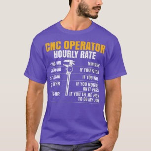 T-shirt Tarifs horaires de l'opérateur CNC machiniste cnc