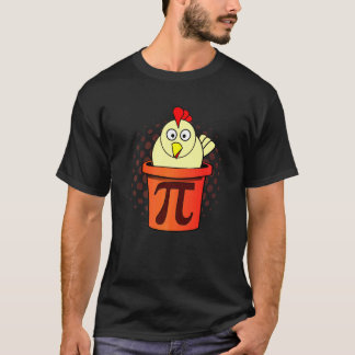 T-shirt Tarte au poulet - Tarte au poulet Pi Blague de mat