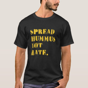T-shirt Tartinez de Houmous Pas de Haine Végétalien Végét