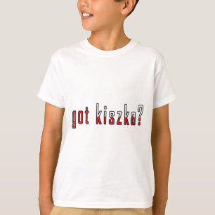 T-shirt t'as du kiszka ? Drapeau