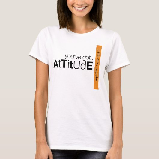 T-shirt T'As Une Chemise D'Attitude (Devant)