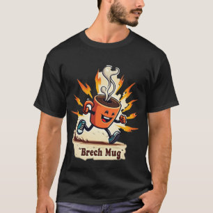 T-shirt Tasse Brech Haute Énergie Café de course drôle