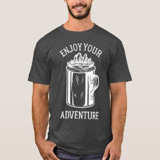 T-shirt Tasse de café Camping Profitez de Votre Aventure C