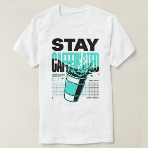 T-shirt Tasse de café cyan néon Stay Caffeinated Punk