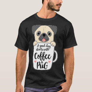 T-shirt Tasse de café Pug drôle Cadeaux pour amateurs de c